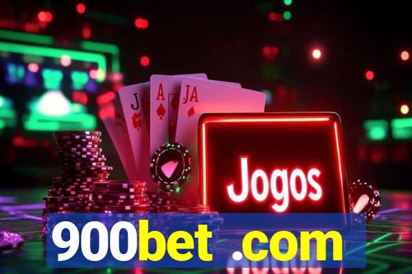 900bet .com